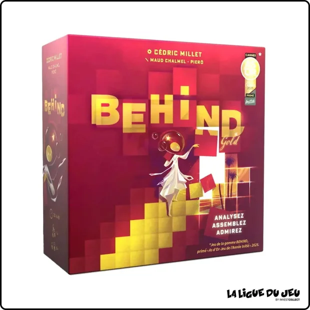 Behind : Gold