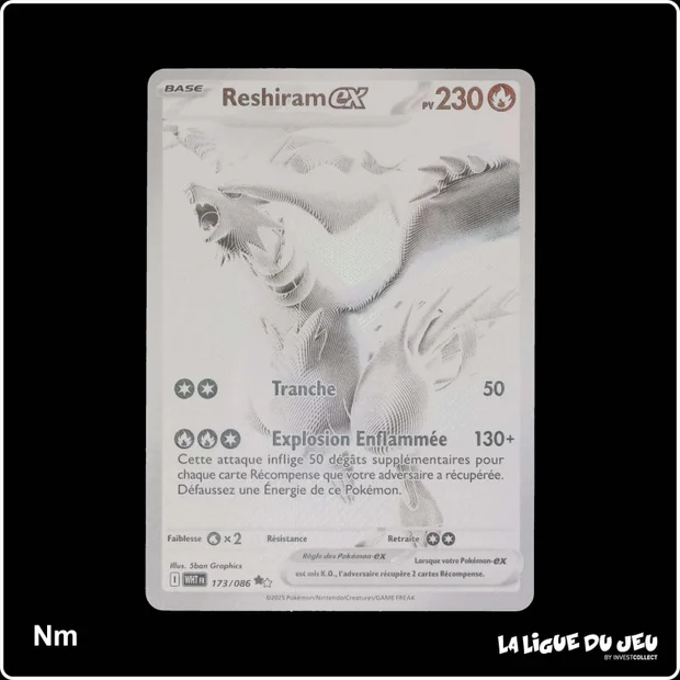 BWR - Pokemon - Flamme Blanche - Reshiram ex 173/86