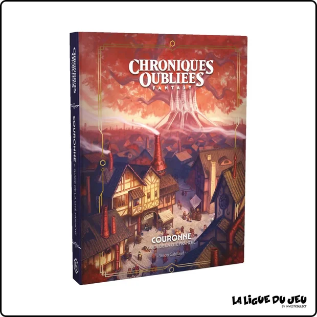 Chroniques Oubliées Fantasy 2e édition - Couronne, Guide de la Cité Franche