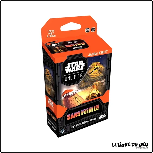 Deck - Star Wars Unlimited - Sans Foi Ni Loi - Deck de démarrage Jabba le Hutt - Scellé - Français