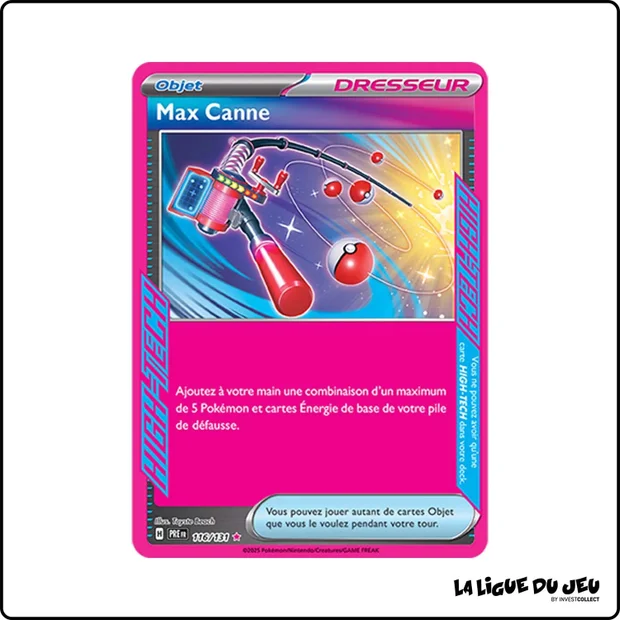 High-Tech - Pokemon - Évolutions Prismatiques - Max Canne 116/131