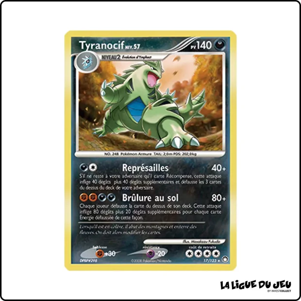 Holo - Pokemon - Trésors Mystérieux - Tyranocif 17/123