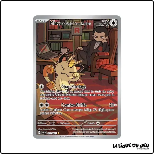 IR - Pokemon - Rivalités Destinées - Miaouss de la Team Rocket 203/182