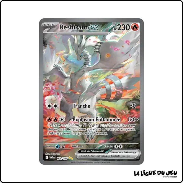 ISR - Pokemon - Flamme Blanche - Reshiram ex 166/86
