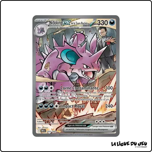 ISR - Pokemon - Rivalités Destinées - Nidoking ex de la Team Rocket 233/182
