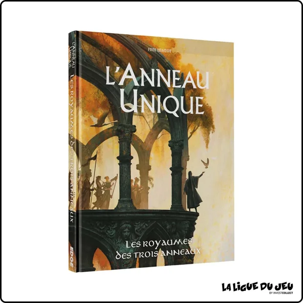 L'Anneau Unique - Extension : Les Royaumes des Trois Anneaux