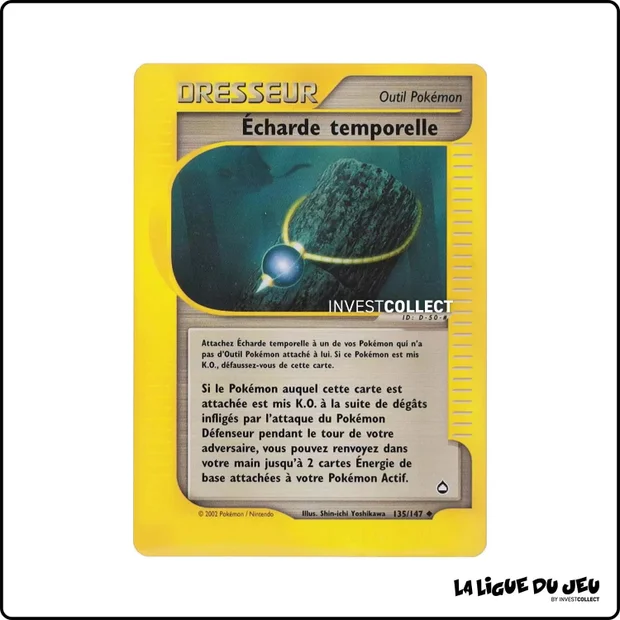 Peu commune - Pokemon - Aquapolis - Écharde temporelle 135/147