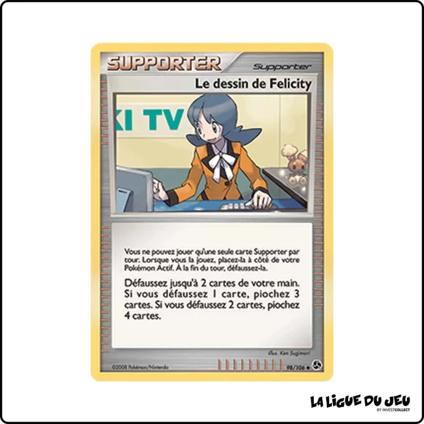 Peu commune - Pokemon - Duels au Sommet - Le dessin de Felicity 98/106