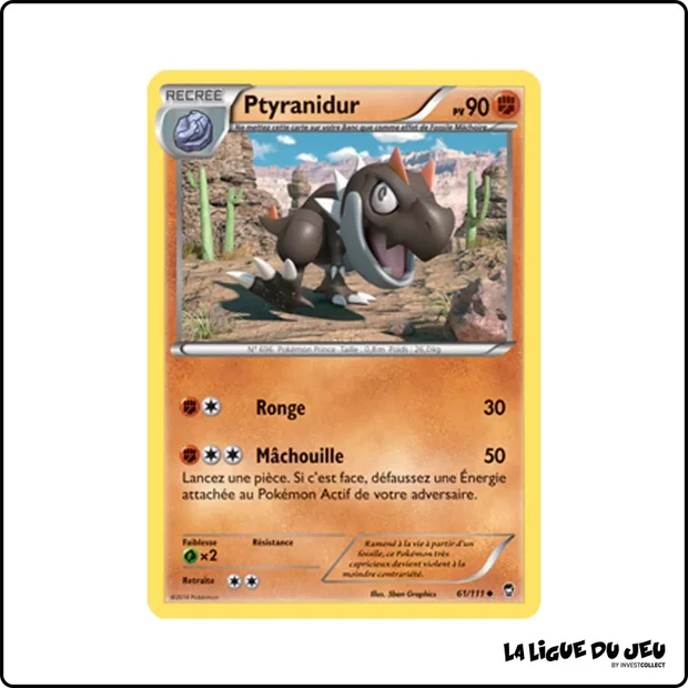 Peu commune - Pokemon - Poings Furieux - Ptyranidur 61/111