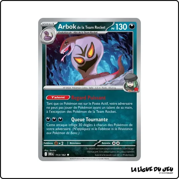 Peu commune - Pokemon - Rivalités Destinées - Arbok de la Team Rocket 113/182