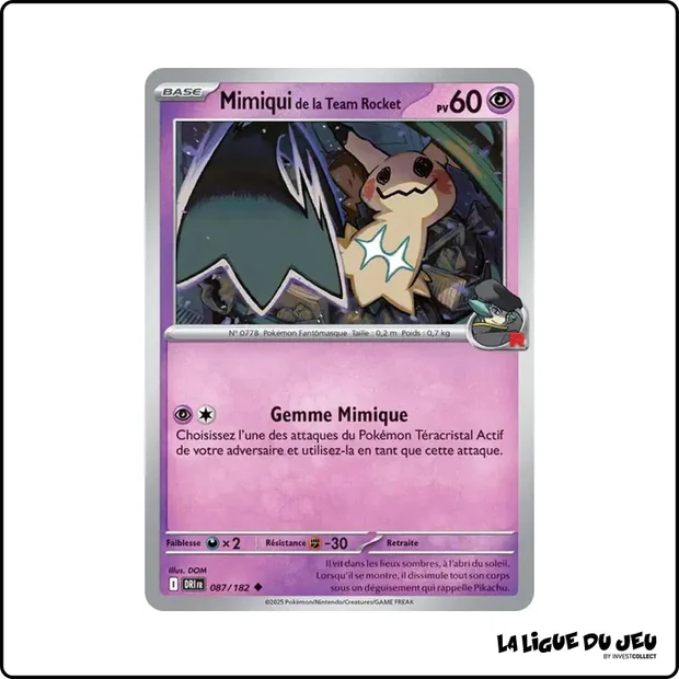 Peu commune - Pokemon - Rivalités Destinées - Mimiqui de la Team Rocket 87/182