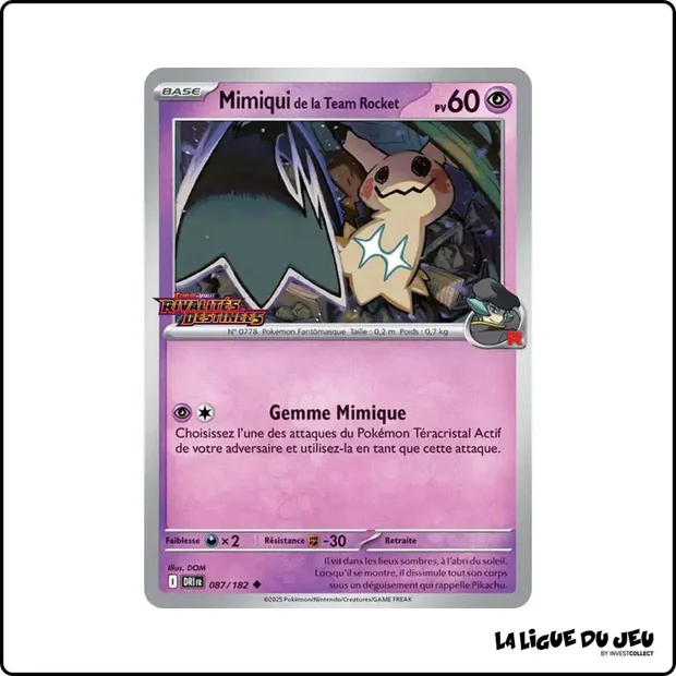 Peu commune - Pokemon - Rivalités Destinées - Mimiqui de la Team Rocket 87/182