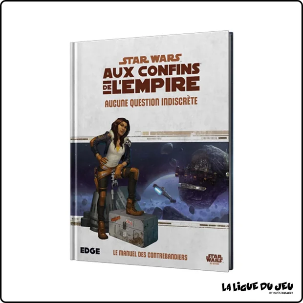 Star Wars - Aux Confins de l'Empire - Extension : Aucune question indiscrète