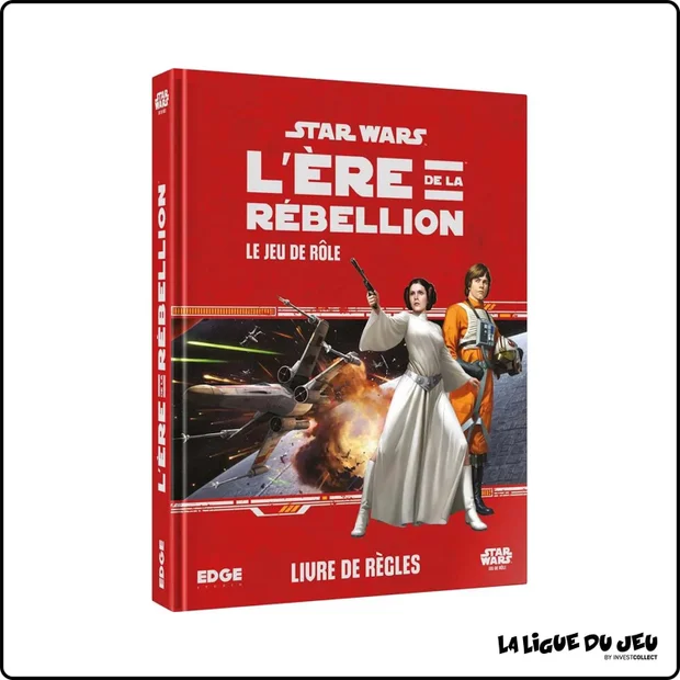 Star Wars - L'Ère de la Rébellion - Le Jeu de Rôle