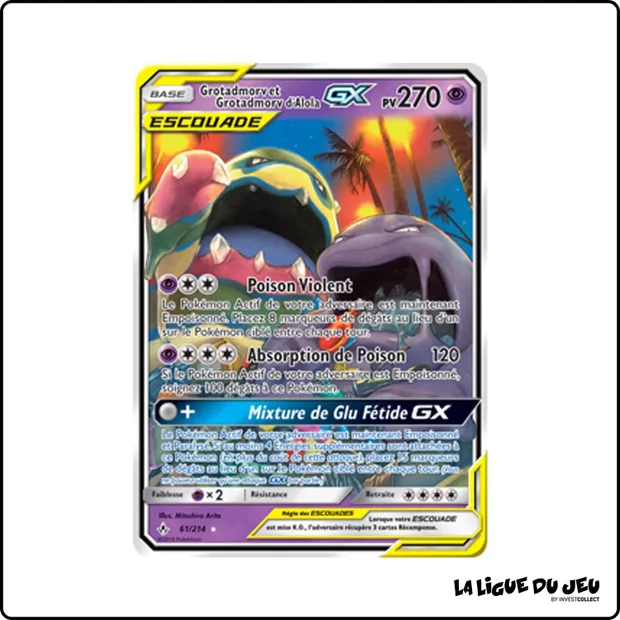 Ultra - Pokemon - Alliance Infaillible - Grotadmorv et Grotadmorv d'Alola GX 61/214