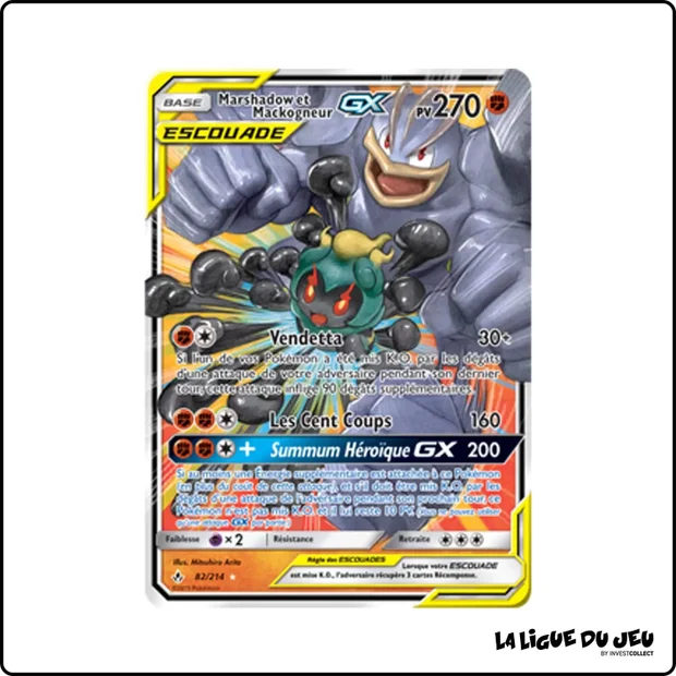 Ultra - Pokemon - Alliance Infaillible - Marshadow et Mackogneur GX 82/214