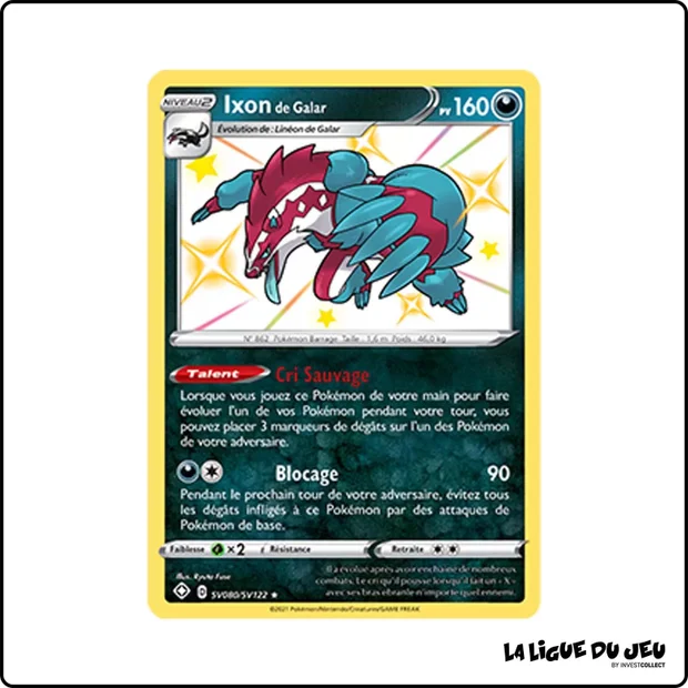 Ultra - Pokemon - Destinées Radieuses - Ixon de Galar SV80/SV122