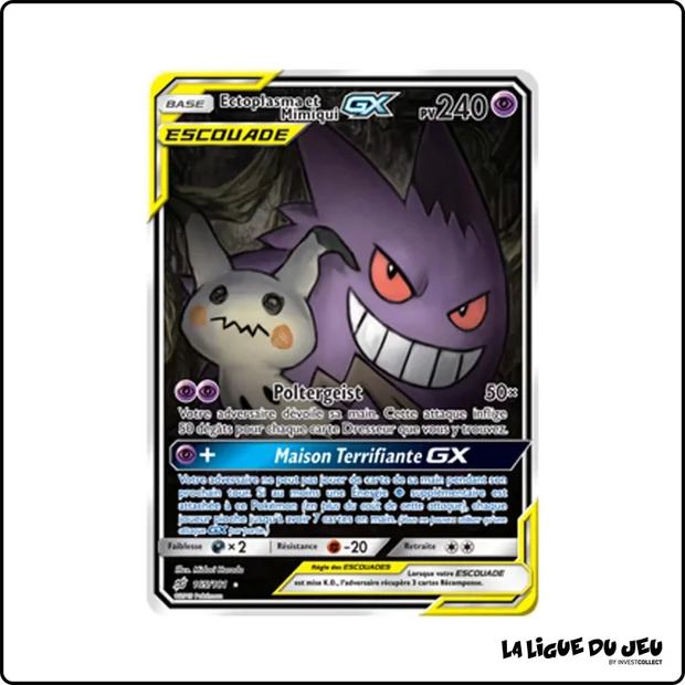 Ultra - Pokemon - Duo de Choc - Ectoplasma et Mimiqui GX 165/181