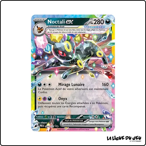 Ultra - Pokemon - Évolutions Prismatiques - Noctali ex 60/131