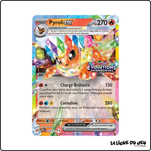 Ultra - Pokemon - Évolutions Prismatiques - Pyroli ex 14/131