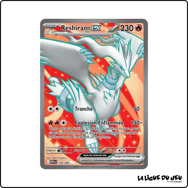 Ultra - Pokemon - Flamme Blanche - Reshiram ex 158/86