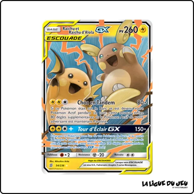 Ultra - Pokemon - Harmonie des Esprits - Raichu et Raichu d'Alola GX 54/236