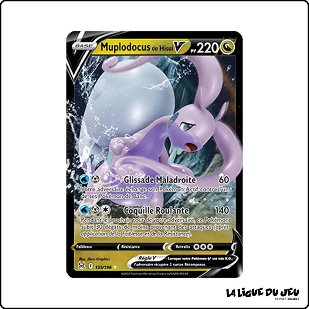 Ultra - Pokemon - Origine Perdue - Muplodocus de Hisui V 135/196