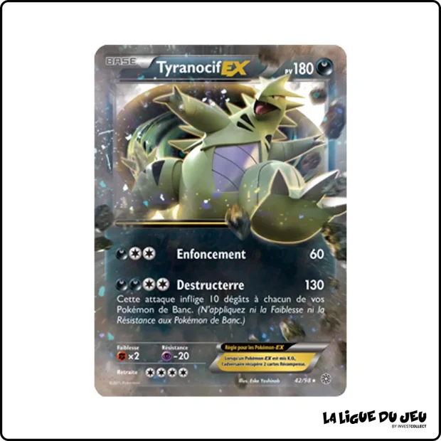 Ultra - Pokemon - Origines Antiques - Tyranocif EX 42/98