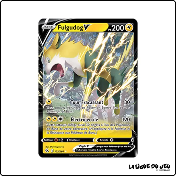 Ultra - Pokemon - Poing de Fusion - Fulgudog V 103/264