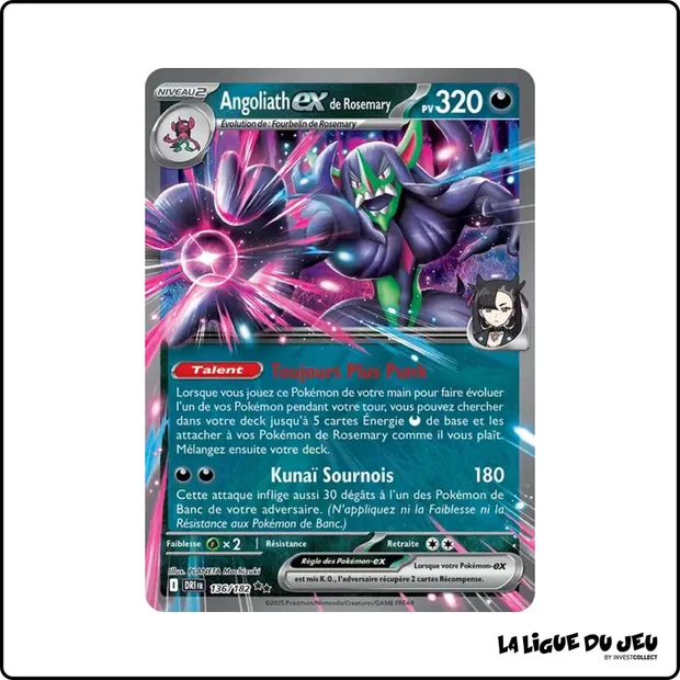Ultra - Pokemon - Rivalités Destinées - Angoliath ex de Rosemary 136/182