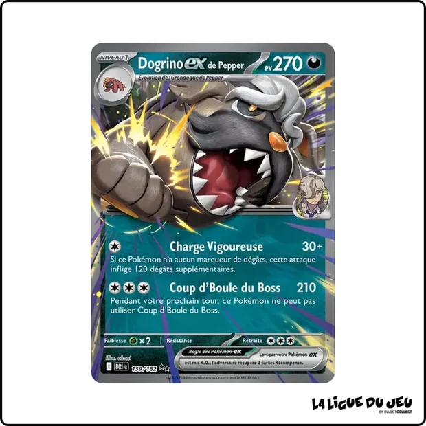 Ultra - Pokemon - Rivalités Destinées - Dogrino ex de Pepper 139/182