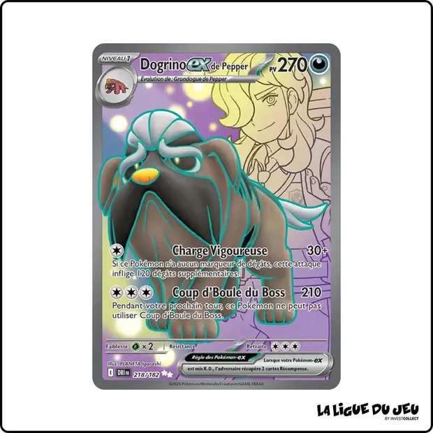 Ultra - Pokemon - Rivalités Destinées - Dogrino ex de Pepper 218/182
