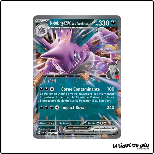 Ultra - Pokemon - Rivalités Destinées - Nidoking ex de la Team Rocket 119/182