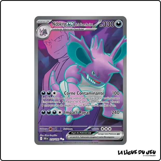 Ultra - Pokemon - Rivalités Destinées - Nidoking ex de la Team Rocket 216/182