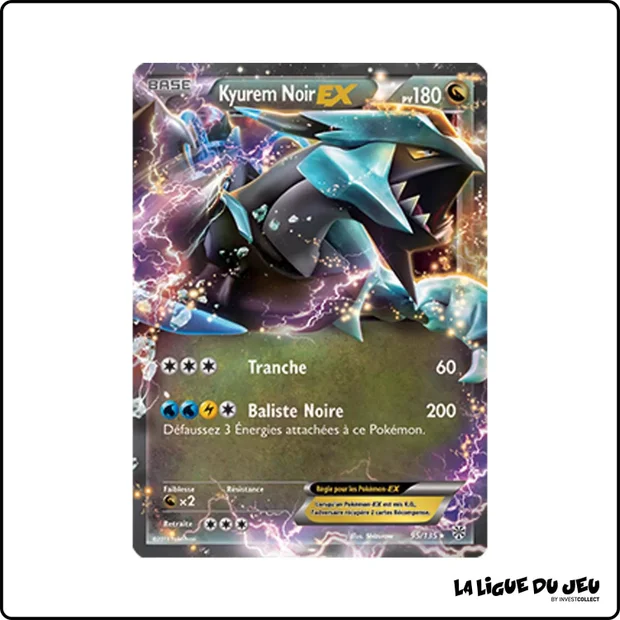 Ultra - Pokemon - Tempête Plasma - Kyurem Noir EX 95/135