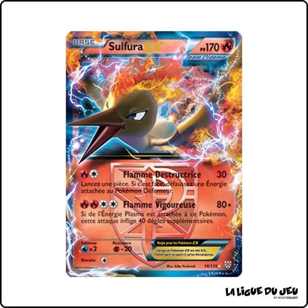Ultra - Pokemon - Tempête Plasma - Sulfura EX 14/135